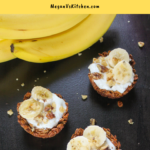 Granola Cups topped with bananas and walnuts