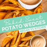 Baked Sweet Potato Wedges on a wooden serving plate with dipping sauce.