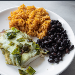 Poblano Chicken with rice and beans.