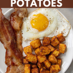 Air Fryer Home Fries with eggs and bacon on a plate