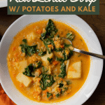 Red Lentil Soup with Potatoes and Kale