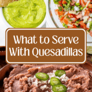 What to Serve With Quesadillas pin