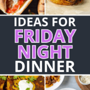 Family Friday Night Dinner Pin with different recipes pictured on it