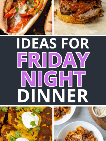 Family Friday Night Dinner Pin with different recipes pictured on it